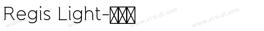 Regis Light字体转换